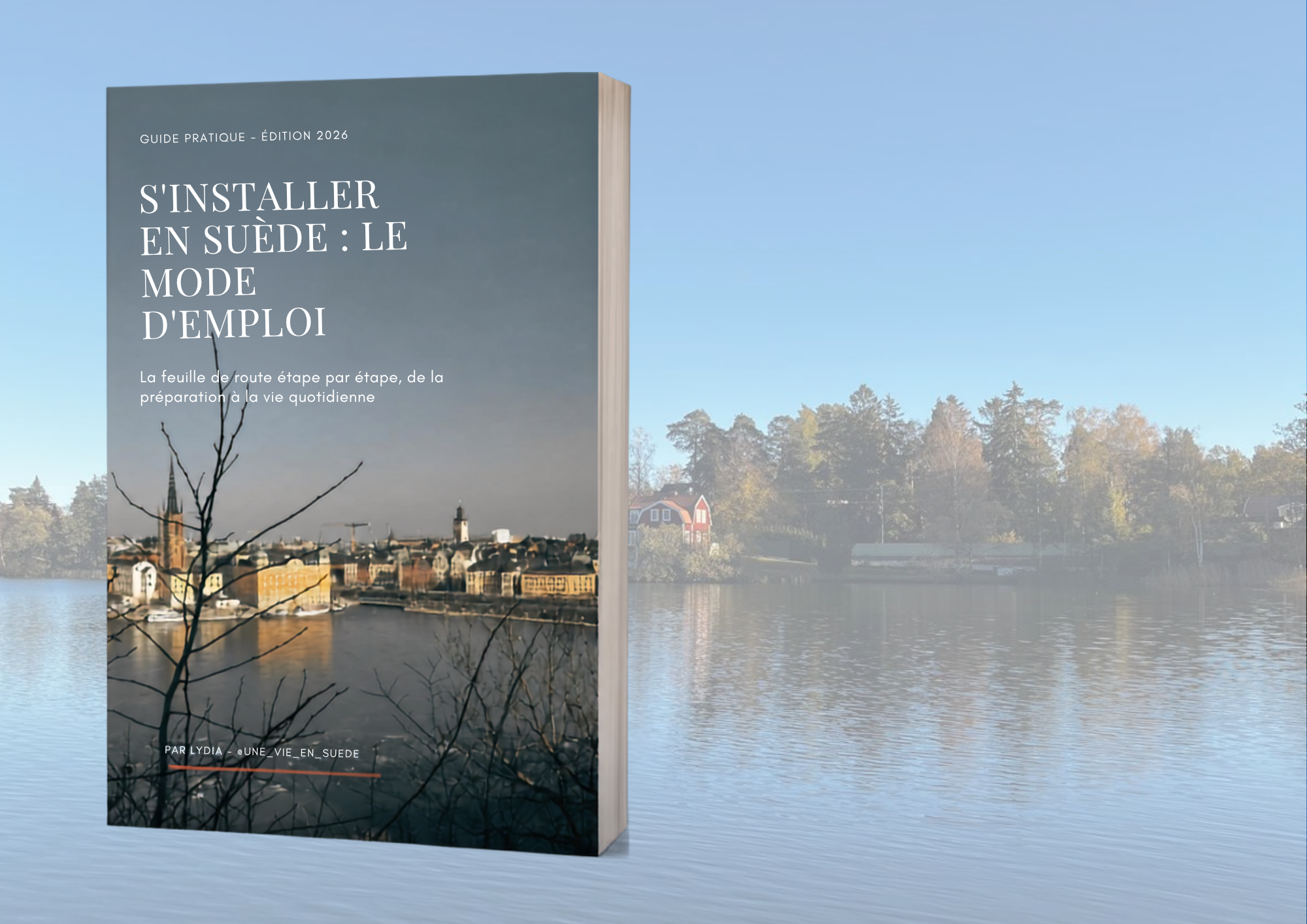 Couverture du guide S'installer en Suède : Le mode d'emploi